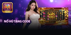 Nổ Hũ Tặng Code